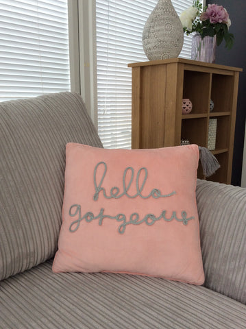 ‘Hello Gorgeous’ Cushion with Grey Tassel